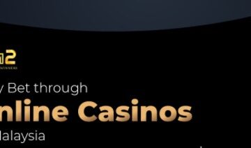 Why Bet through Online Casinos in Malaysia