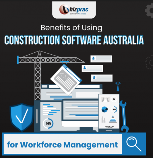 Benefits-of-Using-Construction-Software-Australia-for-Workforce-Management-awdsa21h